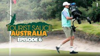 Tourist Sauce Return to Australia Episode 6 Royal Melbourne East