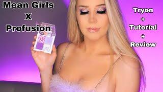 Mean Girls Collection by ProFusion Cosmetics Review + Try On Haul + Tutorial