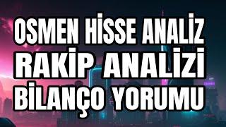 OSMEN HİSSE ANALİZ BİLANÇO YORUMU VE GRAFİK ANALİZİ