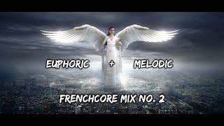 Euphoric & Melodic Frenchcore Mix 2020  Part 2