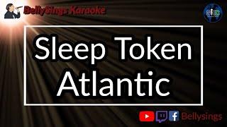 Sleep Token - Atlantic Karaoke