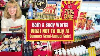 Bath & Body Works What NOT To Buy At Summer Semi Annual Sale