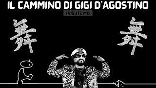 Il Cammino Di Gigi DAgostino - Tribute Mix