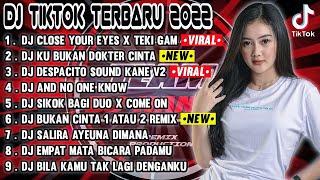 DJ TIKTOK TERBARU 2022 - DJ CLOSE YOUR EYES FYP TIK TOK VIRAL 2022 JEDAG JEDUG FULL BASS TERBARU