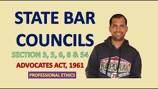 State Bar Council  Functions  Terms  Members  Advocates Act 1961  Professional Ethics
