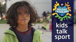 Kids Talk Sport Whats your favourite sport?