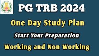 PG TRB 2024 One Day Study Plan  Working and Non Working