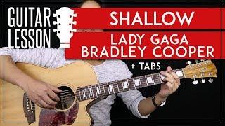 Shallow Guitar Tutorial - Lady Gaga Bradley Cooper Guitar Lesson No Capo + Fingerpicking + Cover