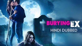 Burying the Ex Full Movie 2014 1080p HINDI