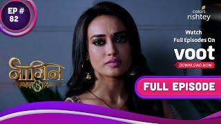 Naagin 3  नागिन 3  Ep. 82  Bela To Take The Ultimate Risk  बेला उठाएगी ज़ोखिम भरा कदम