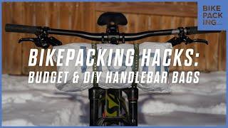 Bikepacking Hacks DIY & Budget Handlebar Bags