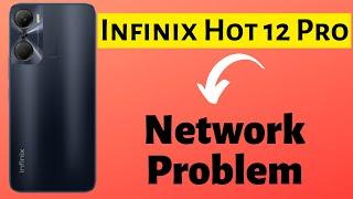 Infinix Hot 12 Pro Network Problem Fix Mobile Data Not Working issue