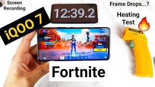 IQOO 7 Fortnite Gameplay Frame drop test heating test