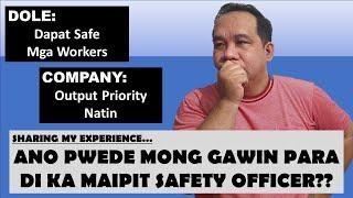 DOLE gusto maging Safe Workers Company priority Output Ano gagawin natin Safety Officers?
