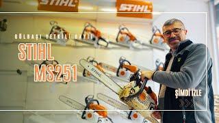 STIHL MS251 Tanıtım Ve Çalıştırma Videosu