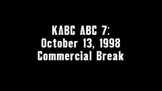 KABC ABC 7 October 13 1998 Commercial Break