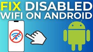 How To Fix Disabled Wifi On Android Phone 2024