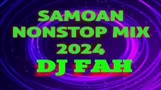 DJ FAH - SAMOAN NONSTOP 2024