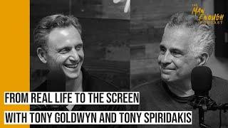 Tony Goldwyn & Tony Spiridakis Redefining Masculinity Friendship & Parenting  Man Enough Podcast