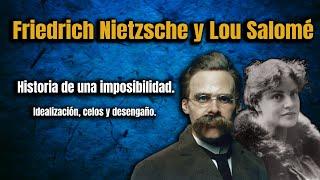 Nietzsche y Lou Salomé - ¿historia de amor?