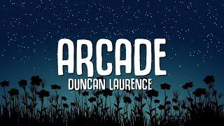 Duncan Laurence - Arcade Lyrics TikTok Version
