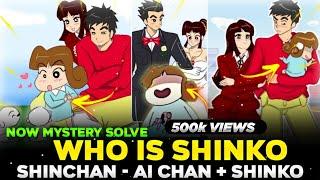 Shinchan Biggest Mystery  Who Is Shinko Mystery Solved In Hindi  Shinchan Ai-Chan Shinko Family