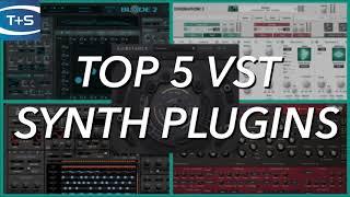 Time+Spaces Top 5 VST Synth Plugins for music production