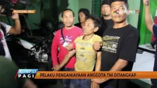 Pelaku Utama Penganiayaan TNI di Bali Ditangkap