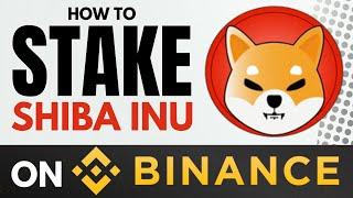 how to stake shiba inu on binance - shib staking