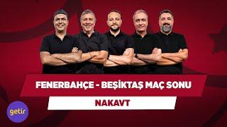 Fenerbahçe - Beşiktaş Maç Sonu  Ali E. & Metin T. & Onur T. & Önder Ö. & Serdar Ali Ç.  Nakavt