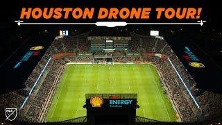 FPV Drone Tour of the Hottest Stadium in MLS Houston Dynamo