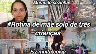 #Rotina de mãe solo de três criançasMorando sozinha  Rotina pesada