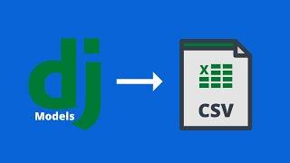 How To Export Django Models To CSV