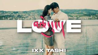 TSEYDHUNG - IXX TASHI  OFFICIAL MUSIC VIDEO