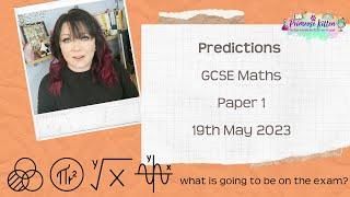 GCSE Maths Paper 1  2023 Exam Predictions  19th May 2023