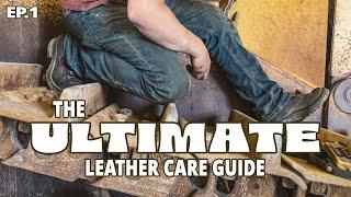 Why is Leather Care Important?