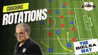 Coaching Rotations The Bielsa Way