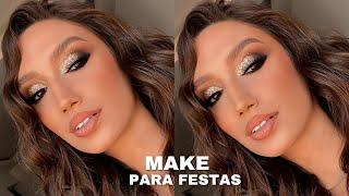 MAKE GLAM COM BRILHO *MAKE PERFEITA PARA FESTAS* MAQUIAGEM FÁCIL