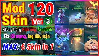 Hướng Dẫn Mod Full 120 Skin Liên Quân Không Trùng Hiệu Ứng Âm Thanh Mùa S2 2024 Ver 3  KPM