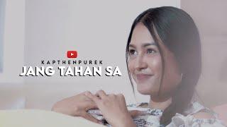 KapthenpureK - Jang Tahan Sa Official Music Video