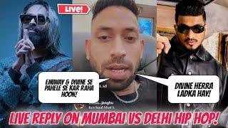 Emiway & Divine Ke Pahele Se Kar Raha - Dg Immortal Live Reply About Delhi Vs Mumbai Hip Hop