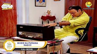 Bhide Ka Purana Radio?  FULL MOVIE   Taarak Mehta Ka Ooltah Chashmah - Ep 1259 to 1261