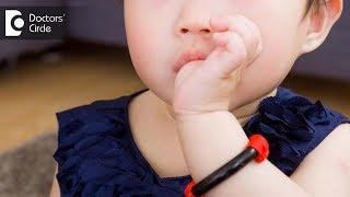 Should I stop my infant from sucking his thumb?  - Dr. Varsha Saxena