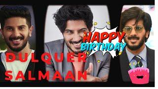 Happy Birthday Dulquer Salmaan #HappyBirthdayDulquerSalmaan #HappyBirthday #BirthdayWishes