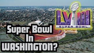 Washington Will HOST A Super Bowl When THIS Happens