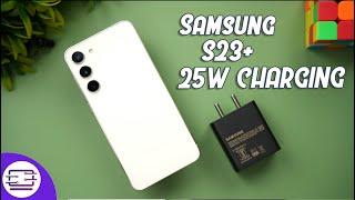 Samsung Galaxy S23+ Charging Test ️️ 25W Fast Charger 