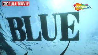 अक्षय कुमार की ब्लॉकबस्टर मूवी ब्लू - BLUE Hindi Movie - Akshay Kumar Sanjay Dutt Katrina - HD
