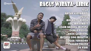 BAGUS WIRATA  TEGA + LIRIK  BAGUS WIRATA FULL ALBUM TERBARU