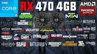 RX 470 4GB Test in 30 Games in 2022