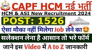 CAPF HCM New Recruitment 2024  CAPF HCM & ASI Steno New Vacancy 2024  CAPF HCM Selection Process